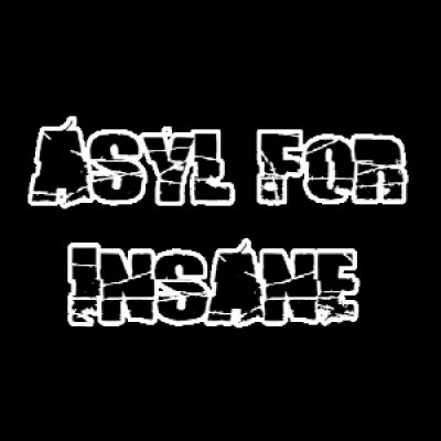 Asyl for Insane